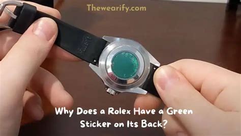 my rolex has no insignia in the back|rolex green sticker meaning.